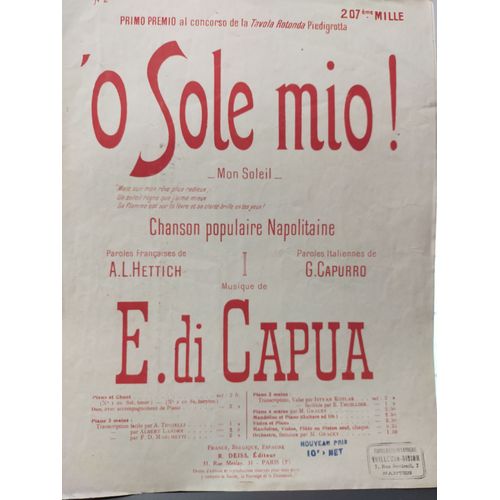 O Sole Mio ! Mon Soleil - Chanson Populaire Napolitaine - N°2 Piano Et Chant En Fa Baryton