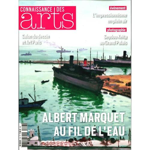 Connaissance Des Arts ; Albert Marquet Au Fil De L'eau Avril 2016 N° 747