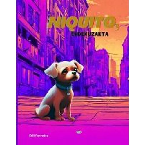 Niquito, Evden Uzakta