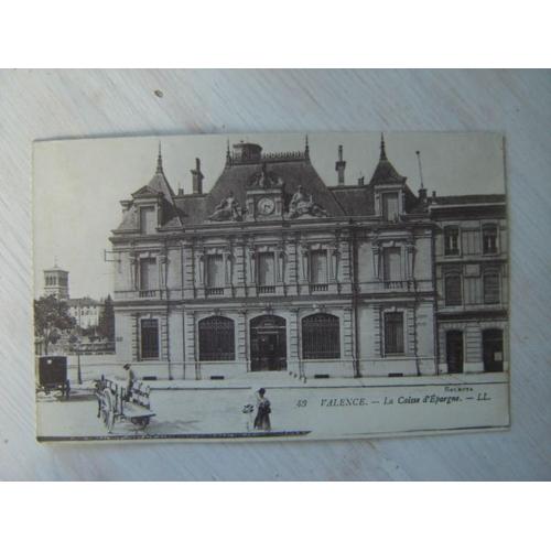 Carte Postale Valence (Drôme*26) La Caisse D'epargne * Années 1920 .L.L N°43 .Selecta