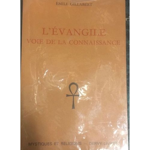 L Evangile Voie De La Connaissance