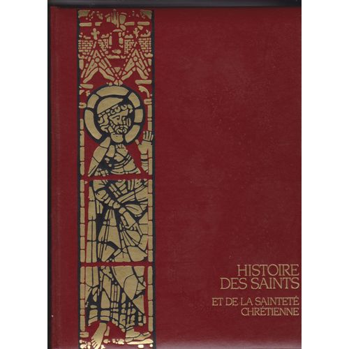 Lot 10 Tomes Plus Index - Histoire Des Saints Et De La Sainteté Chrétienne - Hachette Livre De Paris Dhc (Departement D'histoire Chrétienne ) 1988 - Illustrations