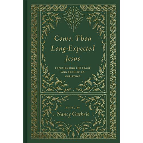 Come, Thou Long-Expected Jesus