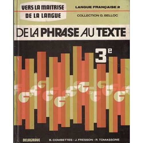 De La Phrase Au Texte, Classe De 3e