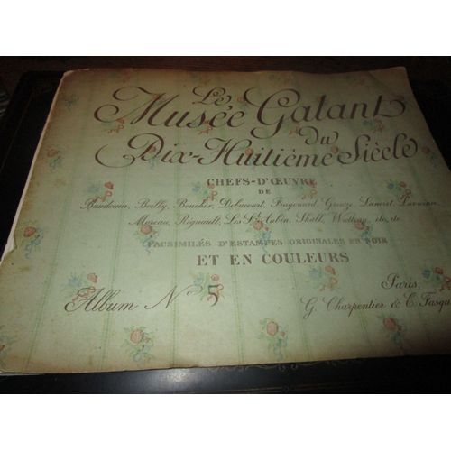 Le Musée Galant Du Dix-Huitième Siècle
