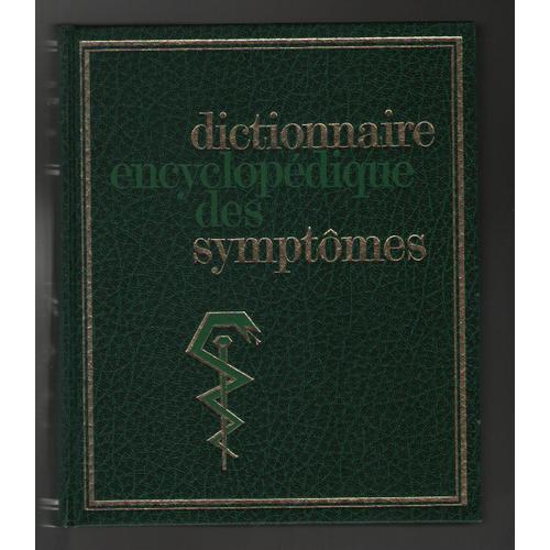 Dictionnaire Encyclopédique Des Symptômes, Docteur Joan Gomez, Traduit De L'anglais P. Alexandre, Illustrations K. Modesty, Edito Service Sa 1970