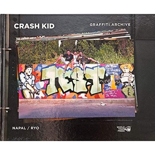 Crash Kid Graffiti Archive