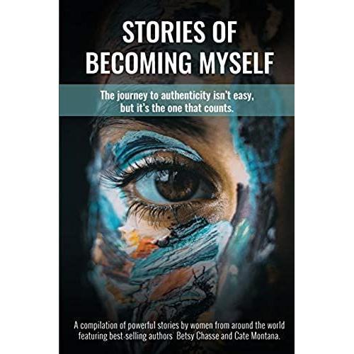 Stories Of Becoming Myself