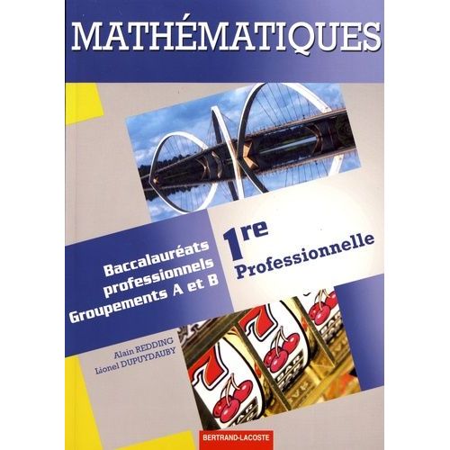 Mathematiques 1re Bac Pro, Groupements A Et B