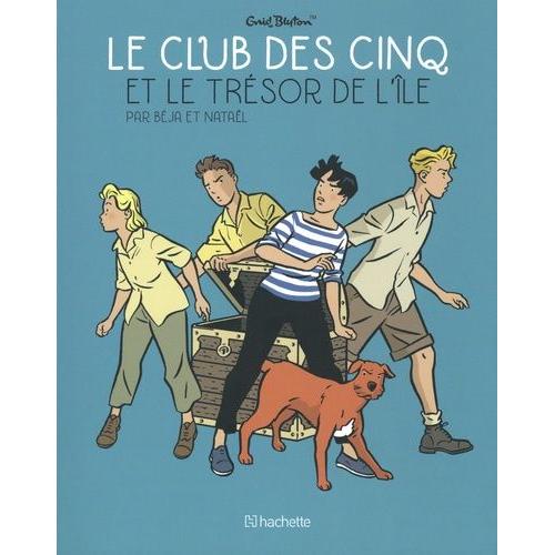 Le Club Des Cinq (Bd) - Le Club Des Cinq Et Le Trésor De L'île