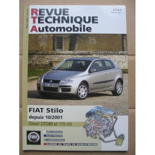 Revue Technique Fiat Stilo Diesel (Jtd 80 & 115 Ch) Depuis 10/2001 N°661 #