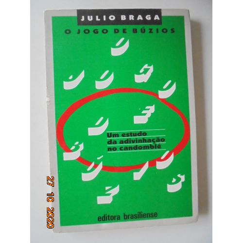 O Jogo De Buzios: Um Estudo Da Adivinhacao No Candomble