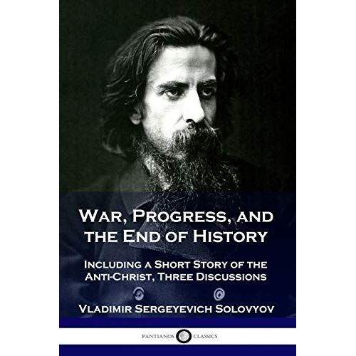 War, Progress, And The End Of History