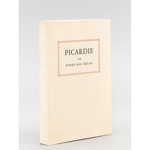 Picardie. Roman Des Aventures Du Sergent Saint-Pierre Et De Babet Molina