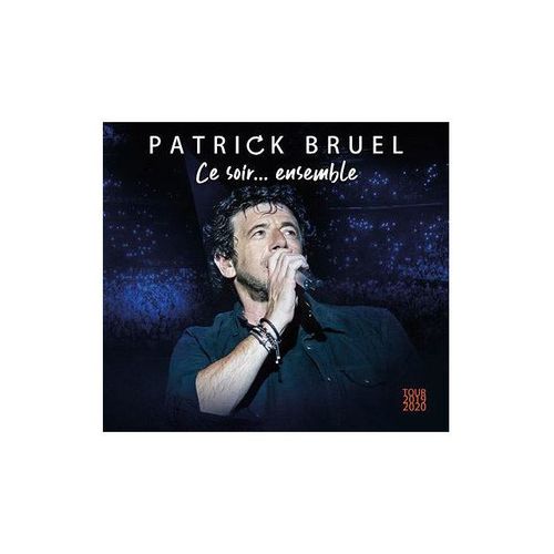 Patrick Bruel - Ce Soir... Ensemble (Tour 2019-2020) - Dvd + Cd