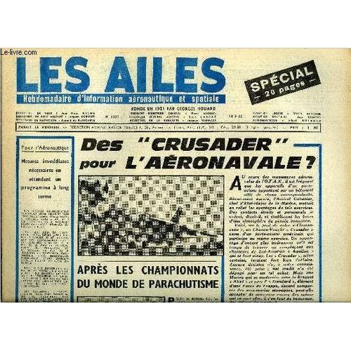Les Ailes N° 1891 - Le Parlement Du Transport Aérien International A Siègé Cette Semaine A Dublin, L Hélicoptère D Escorte, Conception Nouvelle, La Chute De Korabl 1 Par Albert Ducrocq, Un Programme(...)