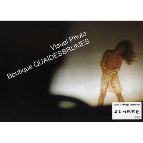 Sombre : Jeu De Photos D'exploitation Cinématographique - Format 21x29,5 Cm - De Philippe Grandrieux Avec Elina Löwensohn, Marc Barbé, Geraldine Voillat, Coralie Trinh Thi, Sadija Sada Sarcevic - 1998