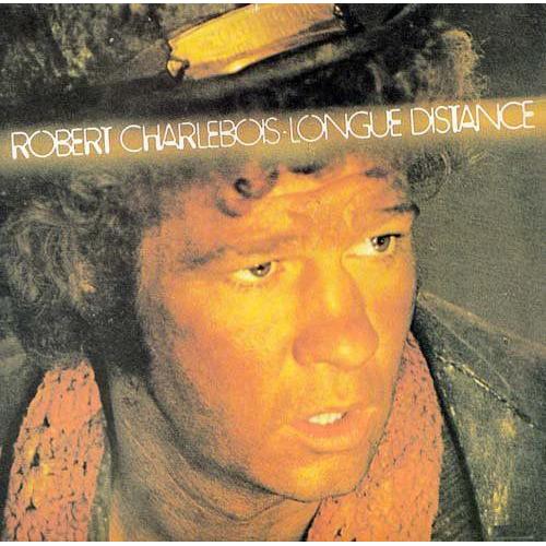 Robert Charlebois - Longue Distance - Collector Reedition Album 1976 (Disques Solution/Kebec Disc) - Inclus "Mourir De Jeunesse" (Gilles Vigneault) - Fnac Music/Wmd 1991