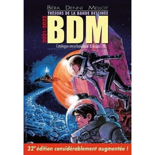 Trésors De La Bande Dessinée Bdm 2021-2022 - Catalogue Encyclopédique Et Argus
