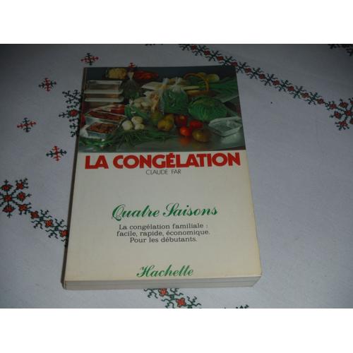 La Congélation - Quatre Saisons - Claude Far - 1981
