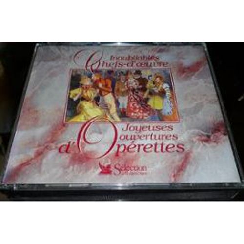 Joyeuses Ouvertures D'opérettes De Victor Massé André Messager Chabrier Reynaldo Hahn Planquette Edm Audran Lecocq Varney Ganne Christiné Goublier Yvain Johann Strauss Fils Suppé Lehar Kalman Benatzky