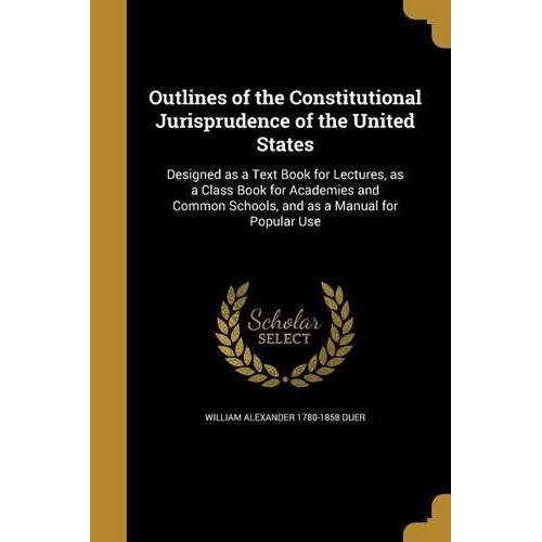 Outlines Of The Constitutional