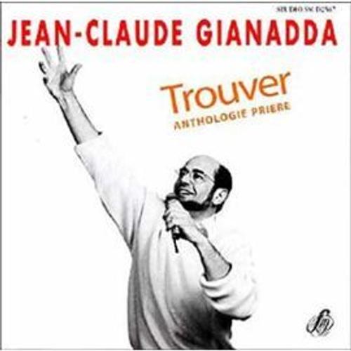 Trouver (Anthologie Prière/20 Ans De Chansons 1977-1997)