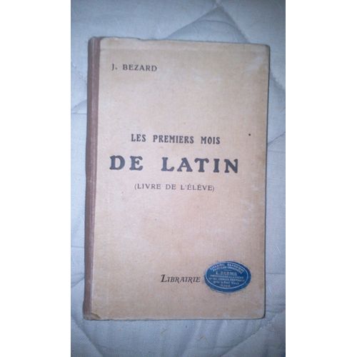 Les Premiers Mois De Latin ( Livre De L'élève)