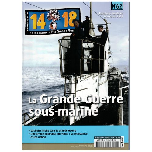 14-18 Le Magazine De La Grande Guerre N° 62