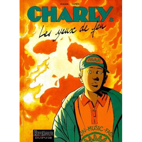 Charly Tome 8 - Les Yeux De Feu