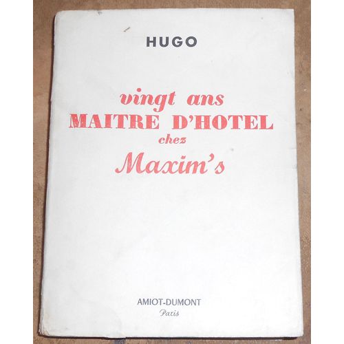 Vingt Ans Maître DHôtel Chez MaximS
