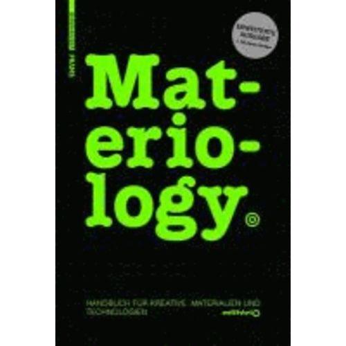 Materiology - Handbuch Für Kreative: Materialien Und Technologien