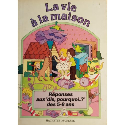 La Vie À La Maison