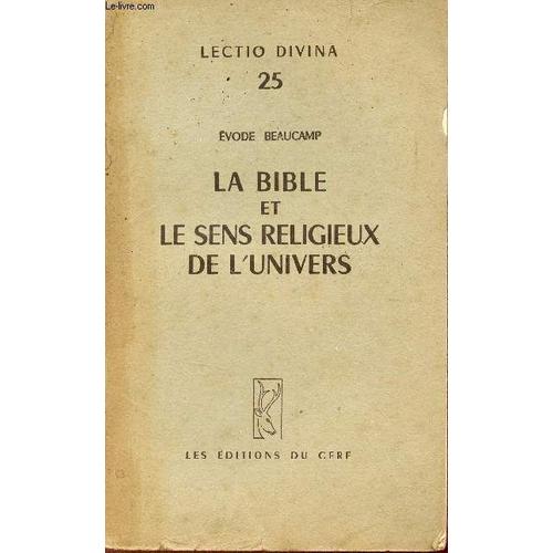 La Bible Et Le Sens Religieux De L Univers - Collection Lectio Divina 25.