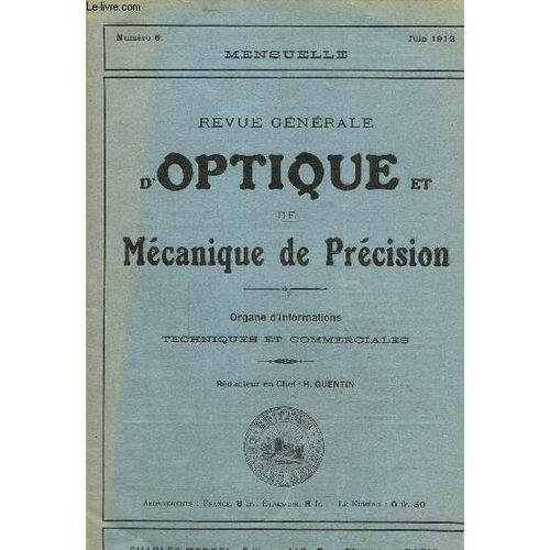 Revue Générale D Optique Et De Mécanique De Précision N° 6, Juin 1912-