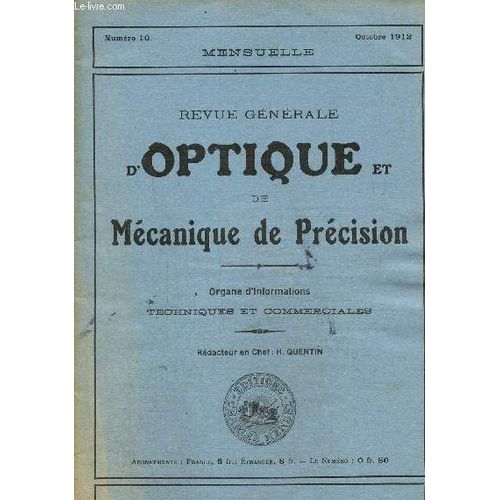Revue Générale D Optique Et De Mécanique De Précision N° 10, Octobre 1912-
