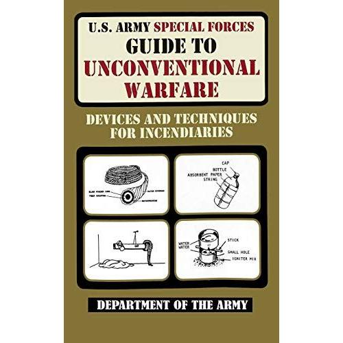 U.S. Army Special Forces Guide To Unconventional Warfare