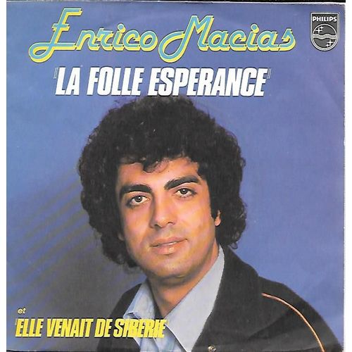 La Folle Espérance / Elle Venait De Sibérie [Vinyle 45 Tours 7"]