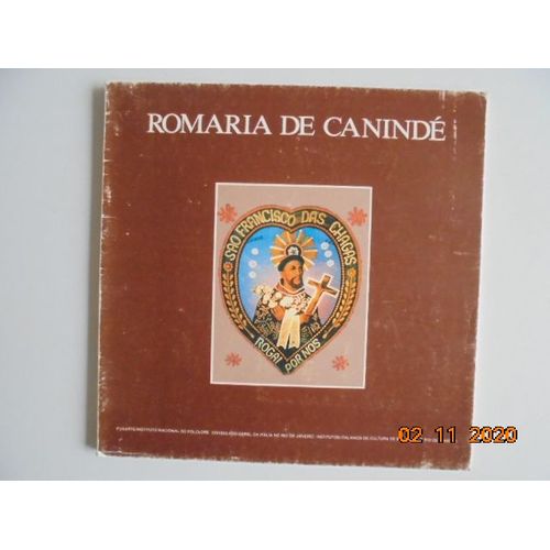 Romaria De Caninde : 800 Anos Do Nascimento De Sao Francisco