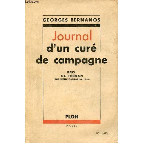 Journal D Un Curé De Campagne - Prix Du Roman (Académie Française 1936).