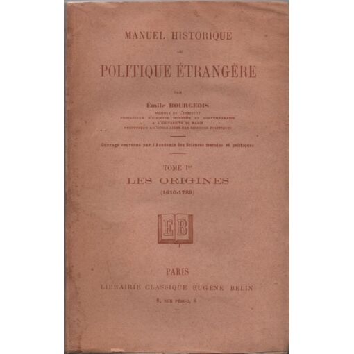 Manuel Historique De La Politique Étrangère : Manuel Historique De La Politique Étrangère