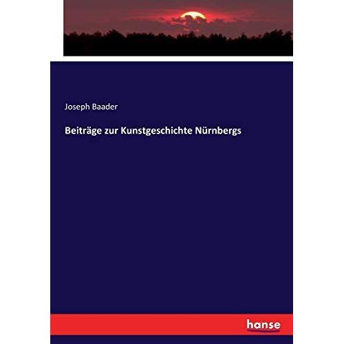 Beiträge Zur Kunstgeschichte Nürnbergs