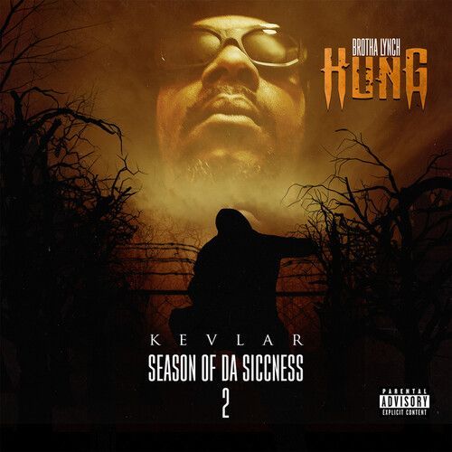 Brotha Lynch Hung - Season Of Da Siccness 2: Kevlar [Compact Discs]