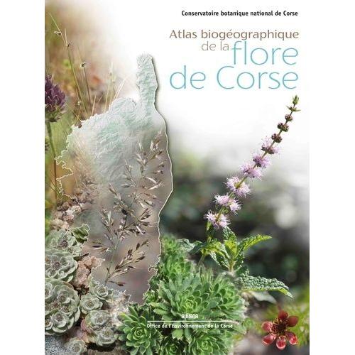 Atlas Biogéographique De La Flore De Corse