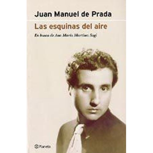 Las Esquinas Del Aire - En Busca De Ana Maria Martinez Sagi