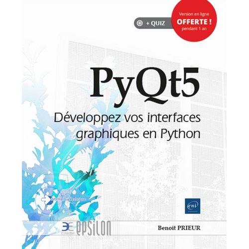 Pyqt5 - Développez Vos Interfaces Graphiques En Python