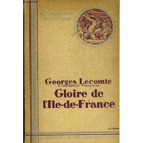 Gloire De L Ile De France + Envoi De L Auteur.