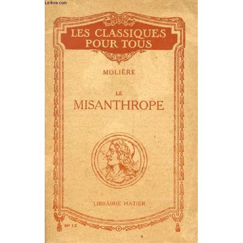 Le Misanthrope (Les Classiques Pour Tous)