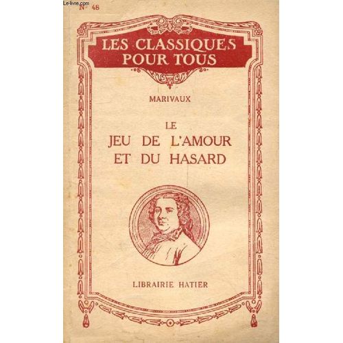 Le Jeu De L Amour Et Du Hasard / L Epreuve (Les Classiques Pour Tous)