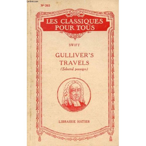 Gulliver S Travels (Selected Passages) (Les Classiques Pour Tous)